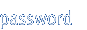 password